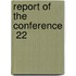 Report Of The Conference  22