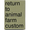 Return to Animal Farm Custom door Burton Abrams