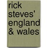 Rick Steves' England & Wales by Rick Steves