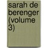 Sarah de Berenger (Volume 3)