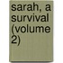Sarah, a Survival (Volume 2)