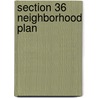 Section 36 Neighborhood Plan by Montana Dept of Conservation