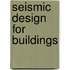 Seismic Design For Buildings