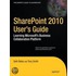Sharepoint 2010 User's Guide