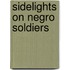Sidelights On Negro Soldiers