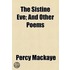 Sistine Eve; And Other Poems