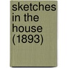 Sketches in the House (1893) door T.P. O'conner