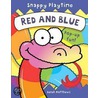 Snappy Playtime Red And Blue by Derek Matthews