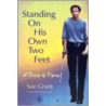 Standing On His Own Two Feet door Sue Grant
