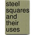 Steel Squares And Their Uses