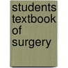 Students Textbook of Surgery door Henry Norman Barnett