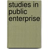 Studies In Public Enterprise by V.V. Romanadham