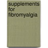 Supplements For Fibromyalgia by Phd Elrod