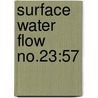 Surface Water Flow  No.23:57 door California. Dept. Of Water Planning