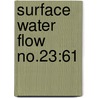 Surface Water Flow  No.23:61 door California. Dept. Of Water Planning