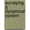 Surveying A Dynamical System door Rutherford Aris