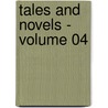 Tales and Novels - Volume 04 door Maria Edgeworth