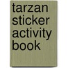 Tarzan Sticker Activity Book door Steven James Petruccion