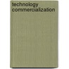 Technology Commercialization door Sten A. Thore