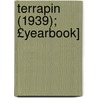 Terrapin (1939); £Yearbook] by College Park University of Maryland