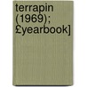 Terrapin (1969); £Yearbook] door College Park University of Maryland
