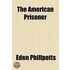The American Prisoner (1906)