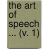 The Art Of Speech ... (V. 1) door Luther Tracy Townsend