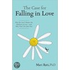 The Case for Falling in Love door Ph.D. Ruti Mari