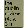 The Dublin Review (4; V. 31) door Nicholas Patrick Stephen Wiseman