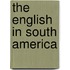 The English In South America
