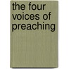 The Four Voices of Preaching door Robert Stephen Reid