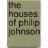 The Houses Of Philip Johnson
