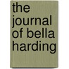 The Journal Of Bella Harding door Patrick Hayes