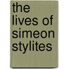 The Lives Of Simeon Stylites door Robert Doran