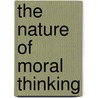 The Nature of Moral Thinking door Francis Snare