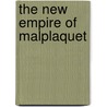 The New Empire Of Malplaquet door Jonny Boatfield