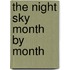 The Night Sky Month by Month