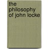 The Philosophy of John Locke door Stuart Tyson Smith
