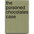 The Poisoned Chocolates Case