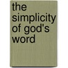The Simplicity of God's Word door Robert Terry