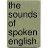 The Sounds Of Spoken English door Walter Ripman