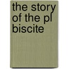 The Story Of The Pl  Biscite by Emile Erckmann