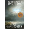The Testament Of Jessie Lamb door Jane Rogers