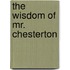 The Wisdom of Mr. Chesterton