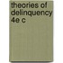 Theories Of Delinquency 4e C