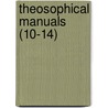 Theosophical Manuals (10-14) door General Books