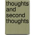 Thoughts and Second Thoughts