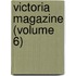 Victoria Magazine (Volume 6)