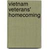 Vietnam Veterans' Homecoming door Carey J. Spearman