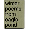 Winter Poems from Eagle Pond door Donald Hall